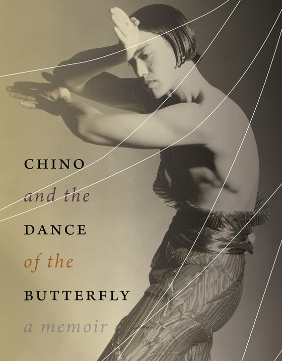  “Chino and the Dance of the Butterfly: A Memoir” 작품 포스터. [사진 Mary Noble Ours]