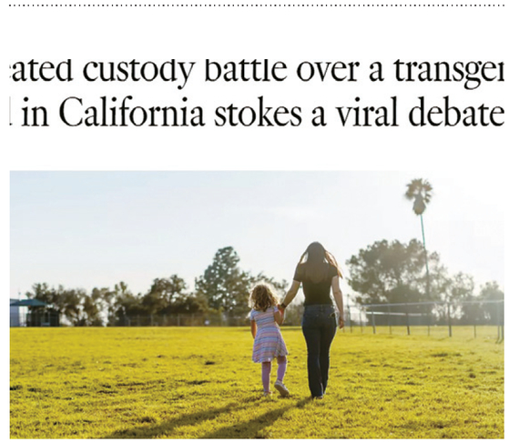 원문은 LA타임스 3월4일자 1면 'A heated custody battle over a transgender child in California stokes a viral debate' 제목의 기사 입니다.