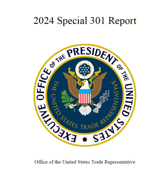                [2024 Special 301 Report (Published April 2024)]