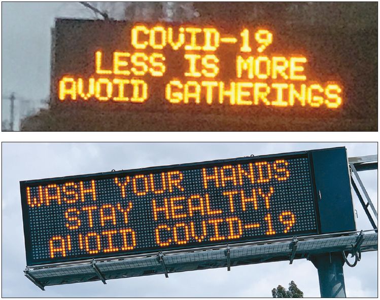 고속도로 전광판…LA 인근 주요 고속도로 전광판. 코로나19(COVID19) 관련 안내 경고문들로 많은 사람들이 모이는 곳은 피할 것, 자주 손을 씻을 것 등을 권장하고 있다.